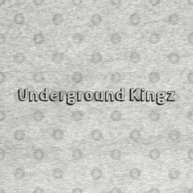 Underground Kingz // Typography Design by Aqumoet